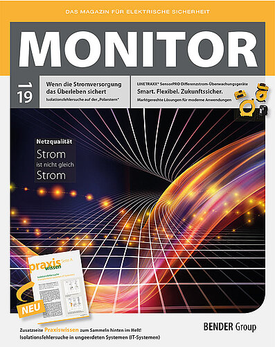 Das aktuelle Magazin für elektrische Sicherheit: MONITOR 1/2019